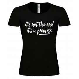 T-shirt It's not the end