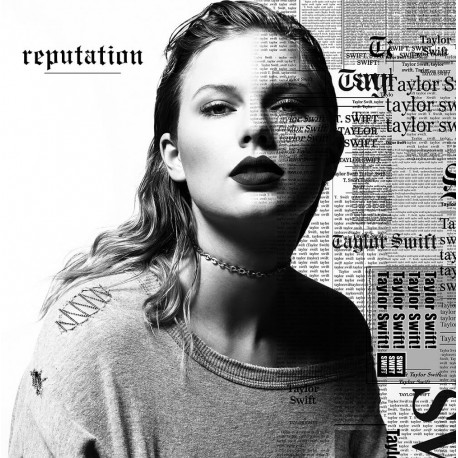 TAYLOR SWIFT - REPUTATION