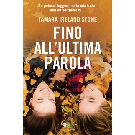 LIBRO Fino All'Ultima Parola - Tamara Ireland Stone