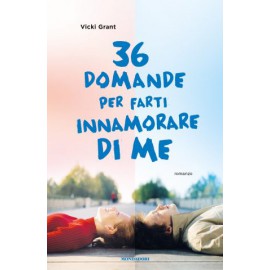 Libro 36 domande per farti innamorare di me - Vicki Grant