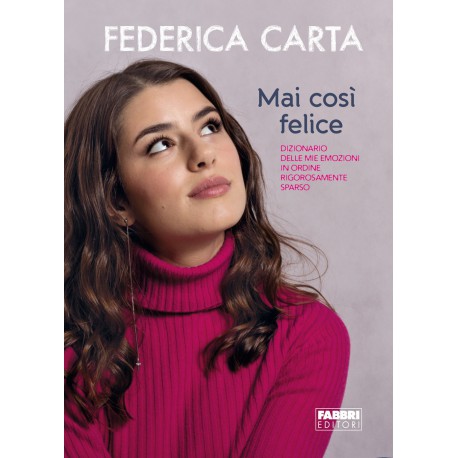 Libro Federica Carta - Mai Così Felice