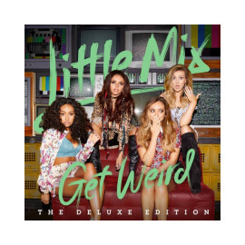 Little Mix album Get Weird versione Deluxe