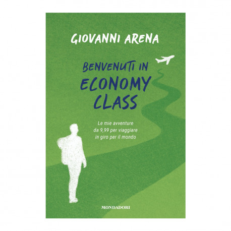 Libro Giovanni Arena - Benvenuti In Economy Class
